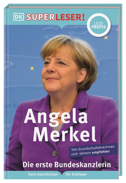 Produktbild: SUPERLESER! Angela Merkel Die erste Bundeskanzlerin | Christine Paxmann