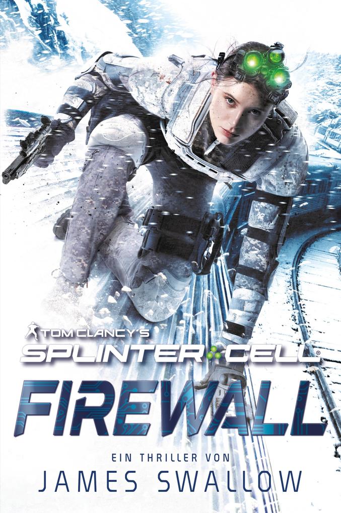 Produktbild: Tom Clancy's Splinter Cell: Die Firewall | James Swallow