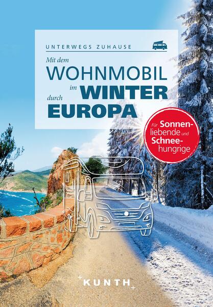 Produktbild: KUNTH Mit dem Wohnmobil im Winter durch ganz Europa | Robert Fischer