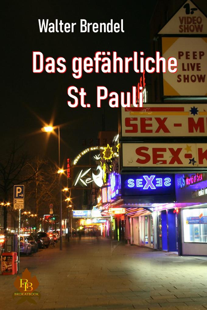 Produktbild: Das gefährliche St. Pauli | Walter Brendel