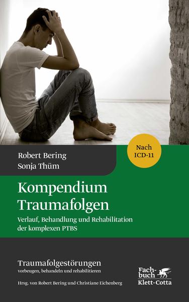 Produktbild: Kompendium Traumafolgen (Traumafolgestörungen Bd. 2) | Robert Bering, Sonja Thüm