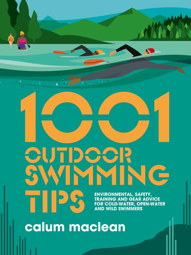 Produktbild: 1001 Outdoor Swimming Tips | Calum Maclean