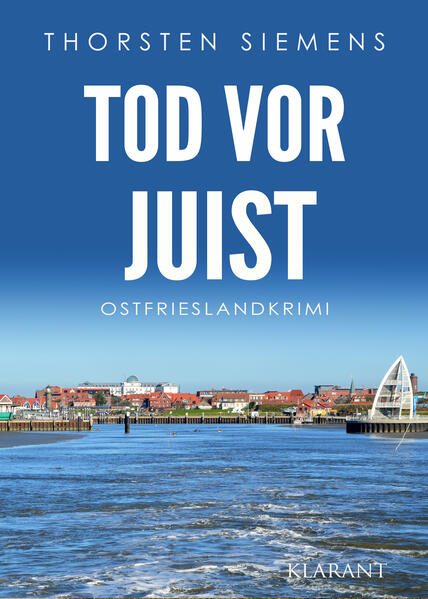 Produktbild: Tod vor Juist. Ostfrieslandkrimi | Thorsten Siemens