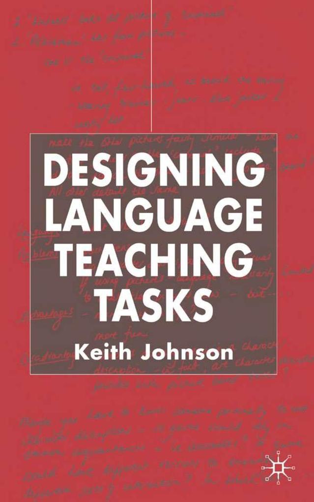 Designing Language Teaching Tasks als Buch (gebunden)