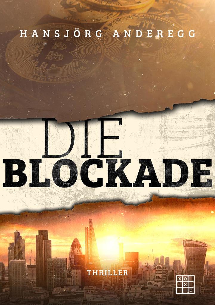Produktbild: Die Blockade | Hansjörg Anderegg