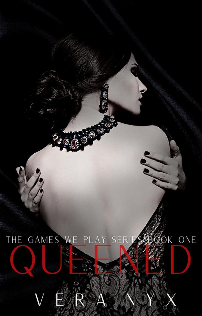 Produktbild: Queened (The Games We Play, #1) | Vera Nyx