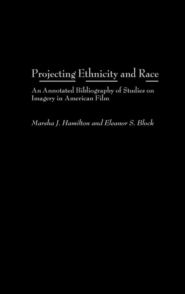 Projecting Ethnicity and Race als Buch (gebunden)