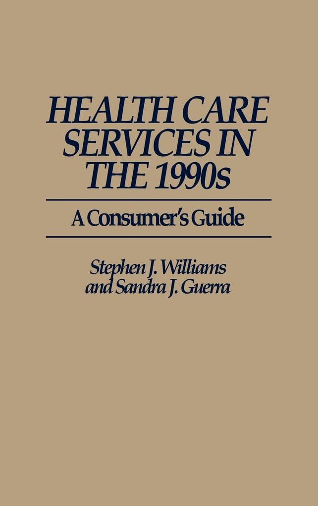 Health Care Services in the 1990s als Buch (gebunden)