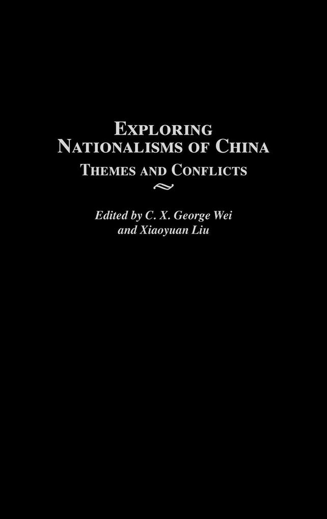Exploring Nationalisms of China als Buch (gebunden)