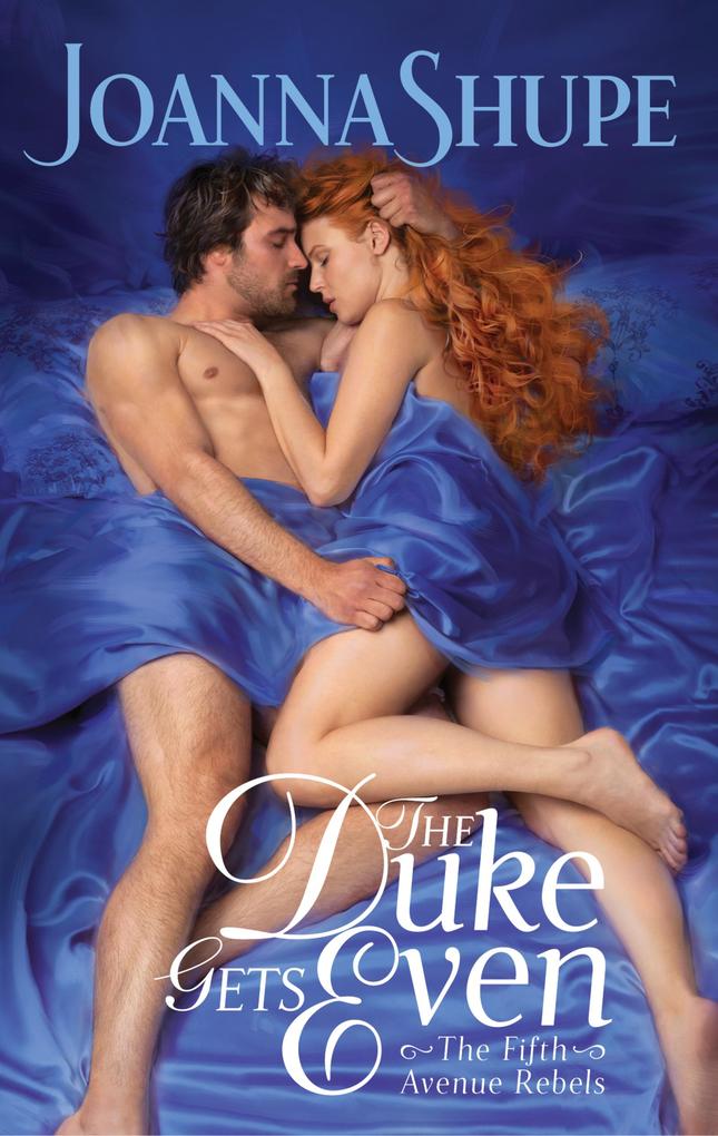 Produktbild: The Duke Gets Even | Joanna Shupe