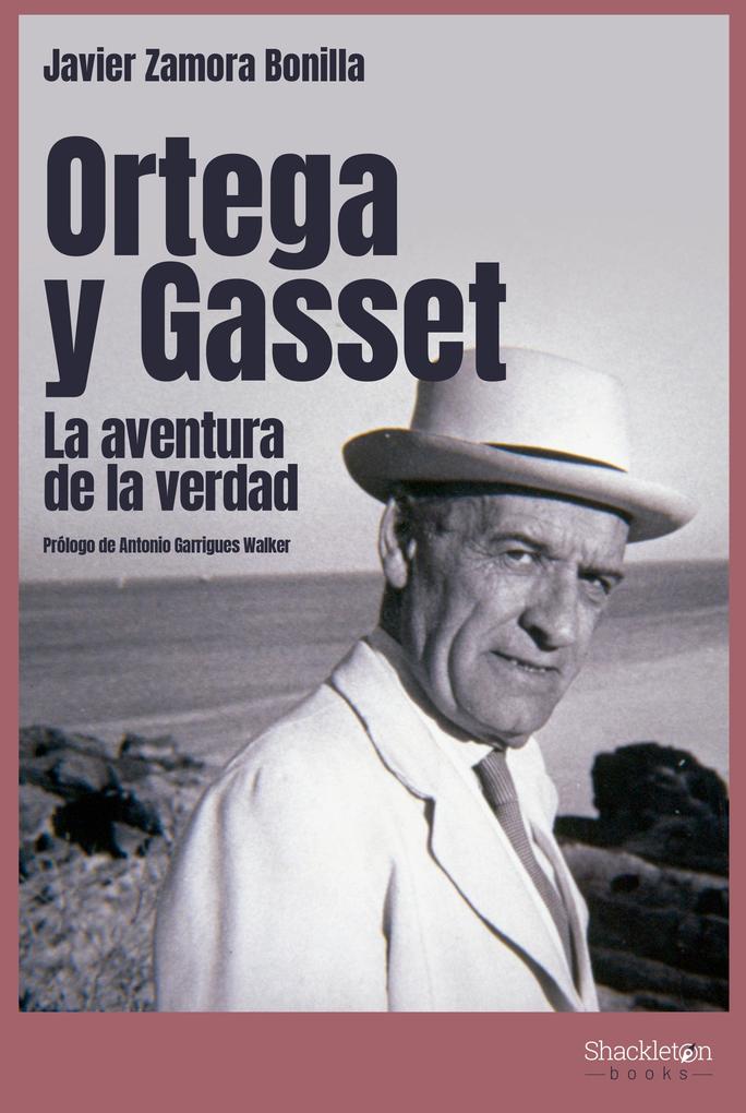 Produktbild: Ortega y Gasset | Javier Zamora Bonilla