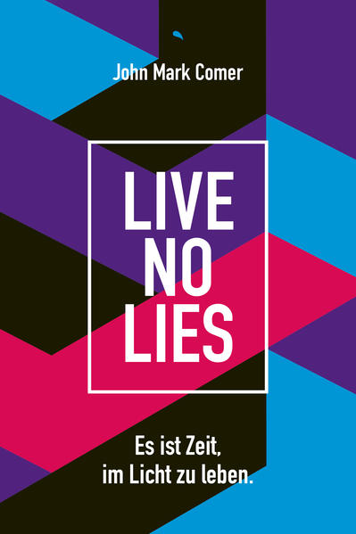 Produktbild: Live No Lies | John Mark Comer