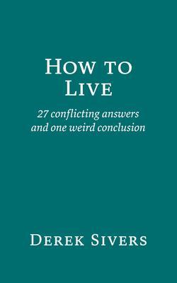 Produktbild: How to Live | Derek Sivers