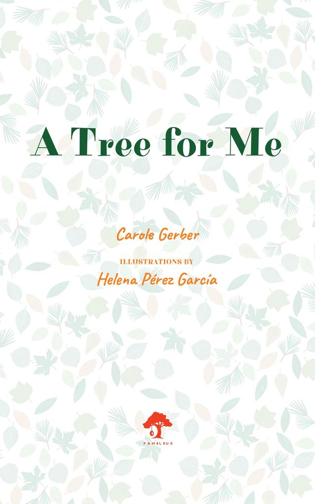 Weitere Ansicht: A Tree for Me | Carole Gerber