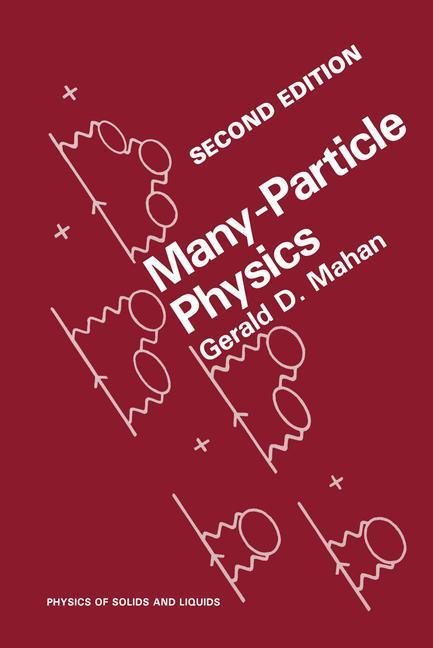 Weitere Ansicht: Many-Particle Physics | Gerald D. Mahan