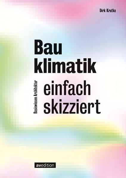 Produktbild: Bauklimatik - einfach skizziert | Dirk Krutke