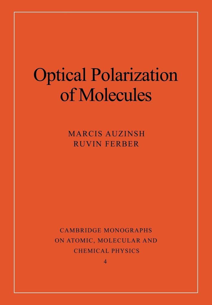 Optical Polarization of Molecules als Taschenbuch