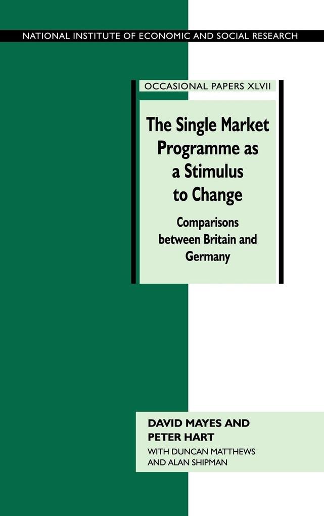 The Single Market Programme as a Stimulus to Change als Buch (gebunden)