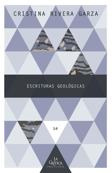 Produktbild: Escrituras geológicas | Cristina Rivera Garza