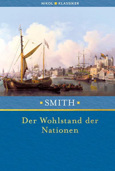 Produktbild: Der Wohlstand der Nationen | Adam Smith
