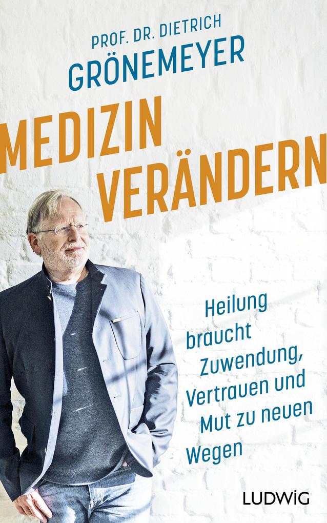 Produktbild: Medizin verändern | Dietrich Grönemeyer