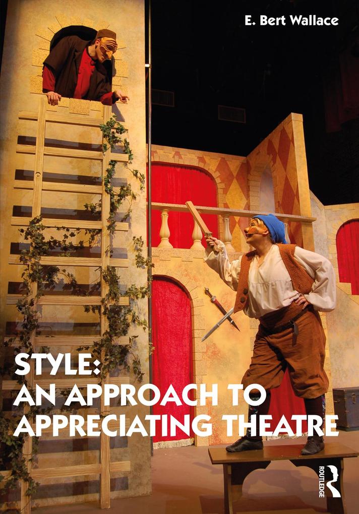 Produktbild: Style: An Approach to Appreciating Theatre | E. Bert Wallace