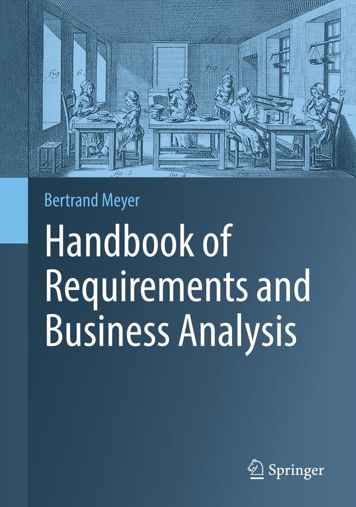 Produktbild: Handbook of Requirements and Business Analysis | Bertrand Meyer