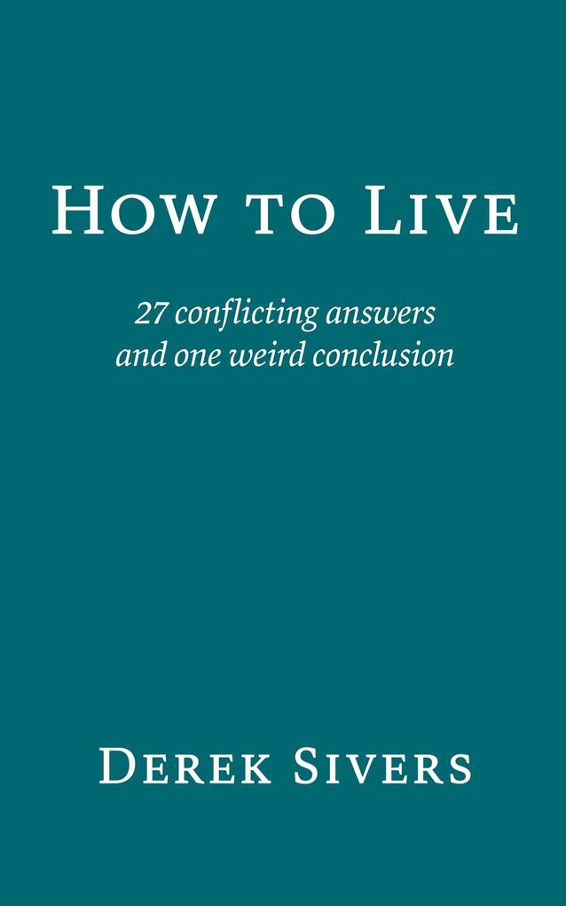 Produktbild: How to Live | Derek Sivers