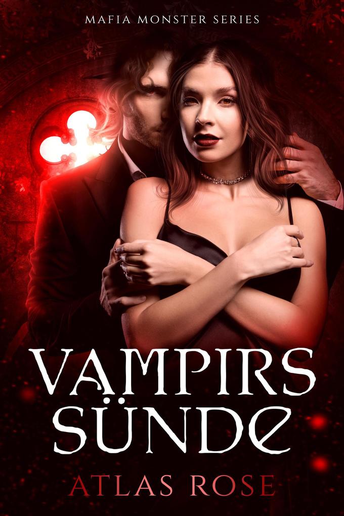 Produktbild: Vampirs Sünde (Mafia Monster Series, #2) | Atlas Rose