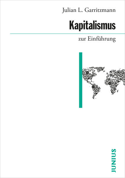 Produktbild: Kapitalismus zur Einführung | Julian L. Garritzmann