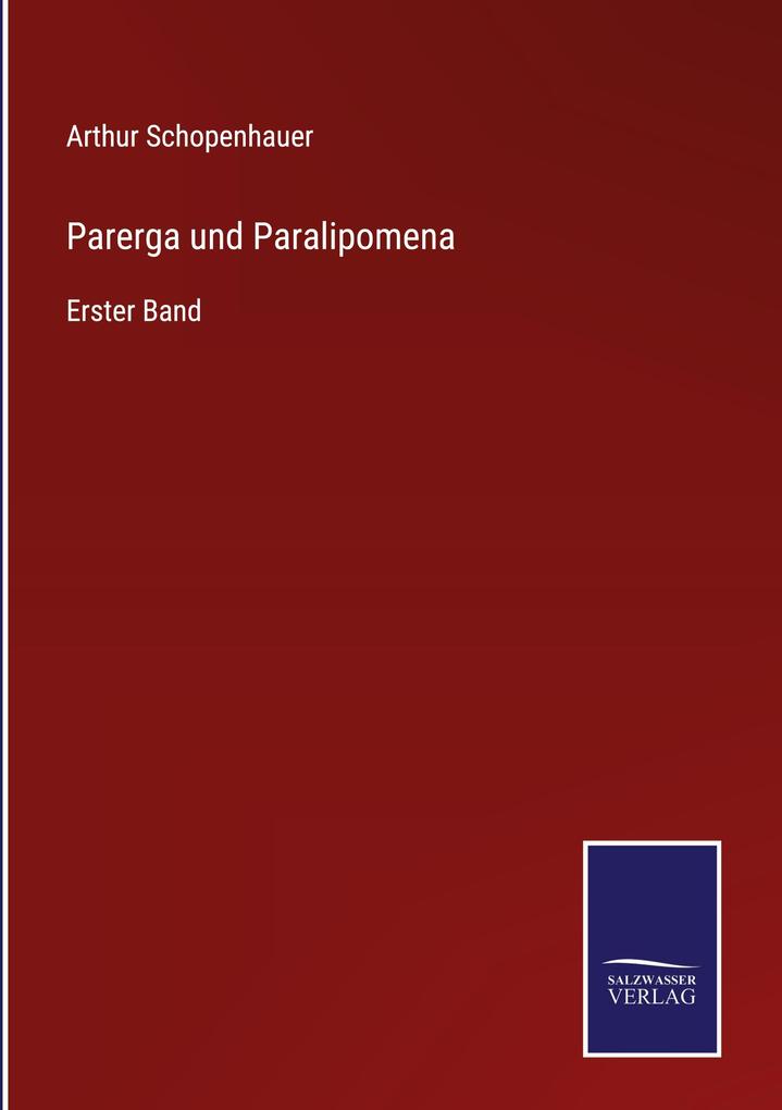 Produktbild: Parerga und Paralipomena | Arthur Schopenhauer