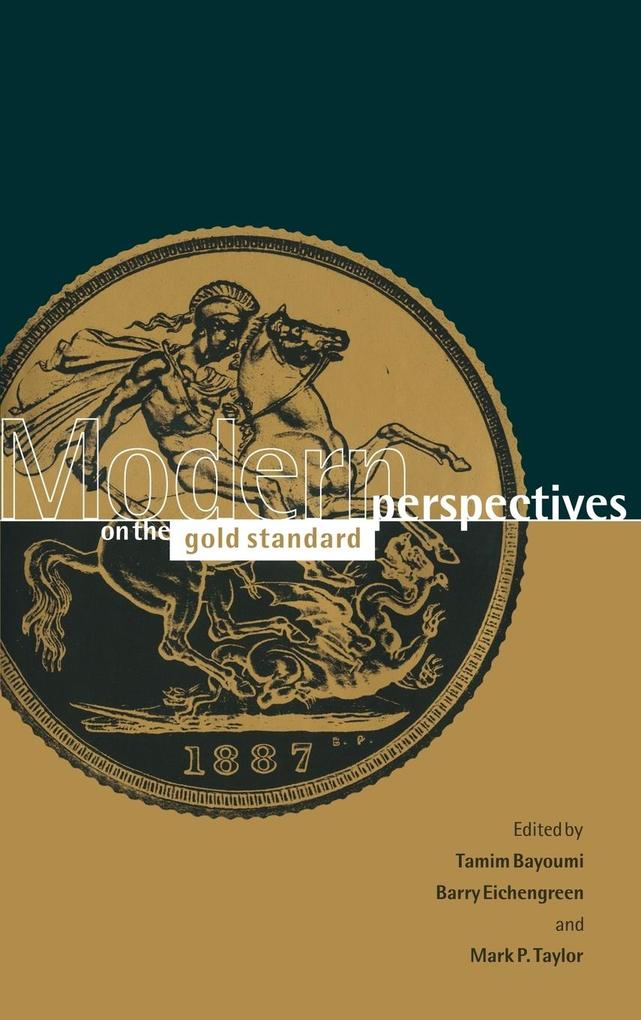 Modern Perspectives on the Gold Standard als Buch (gebunden)