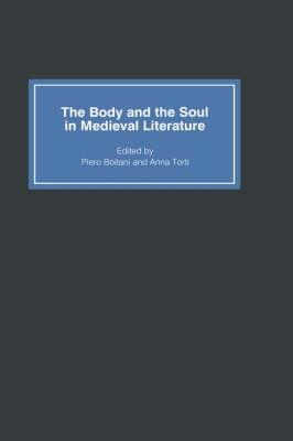 The Body and the Soul in Medieval Literature als Buch (gebunden)
