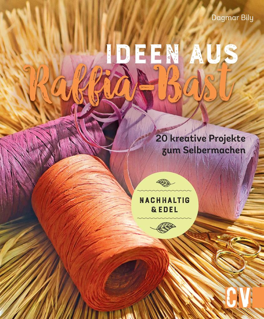 Produktbild: Ideen aus Raffia-Bast | Dagmar Bily