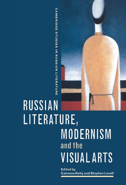 Produktbild: Russian Literature, Modernism and the Visual Arts | Catriona Kelly