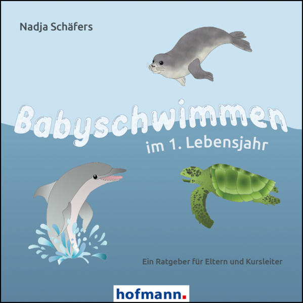 Produktbild: Babyschwimmen im 1. Lebensjahr | Nadja Schäfers