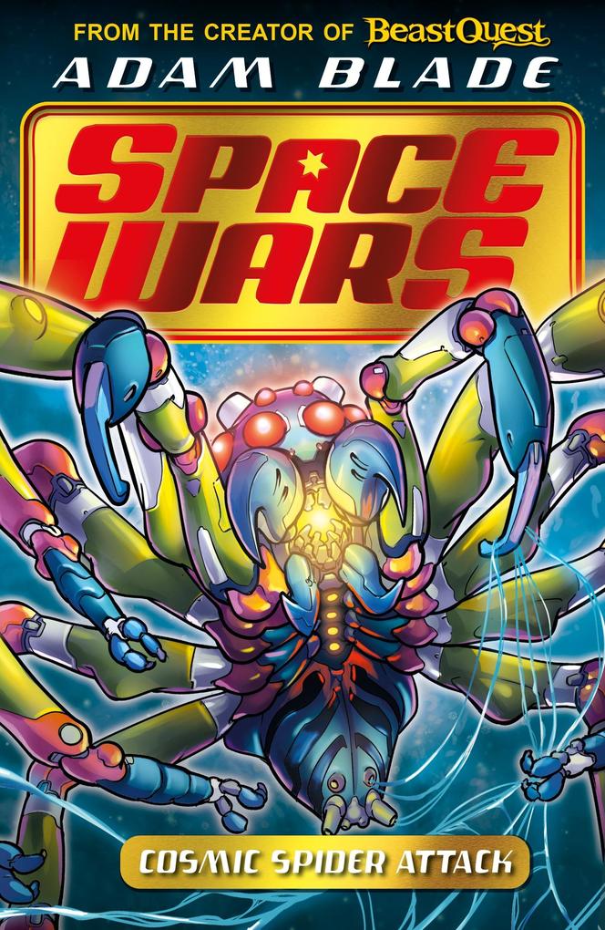 Produktbild: Beast Quest: Space Wars: Cosmic Spider Attack | Adam Blade