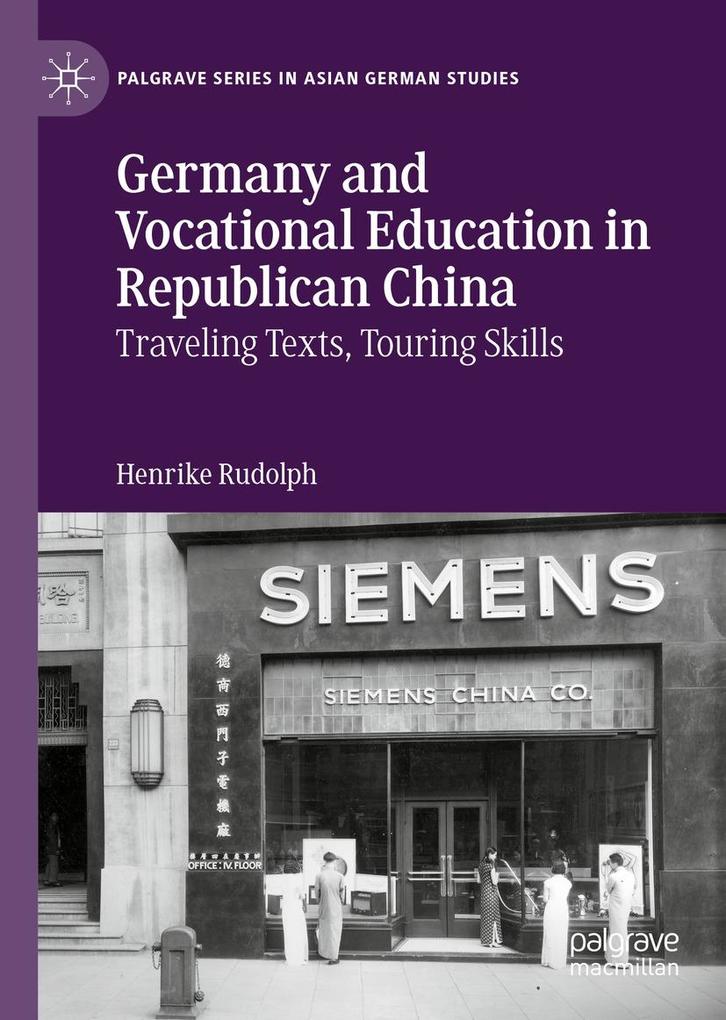 Produktbild: Germany and Vocational Education in Republican China | Henrike Rudolph