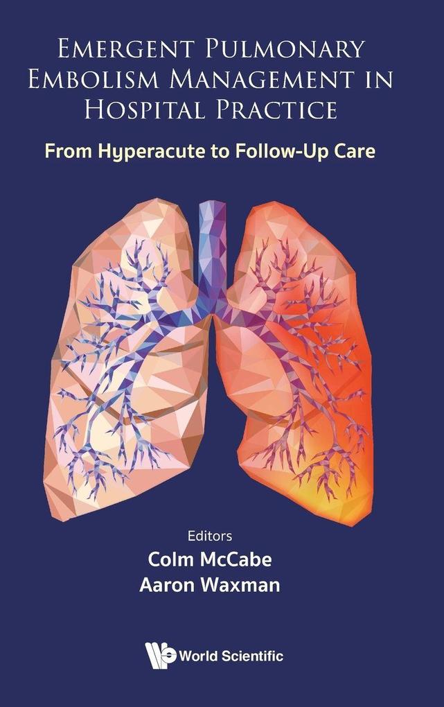 McCabe Colm: EMERGENT PULMONARY EMBOLISM MANAGEMENT IN HOSPITAL ...