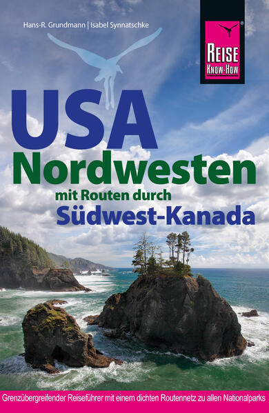 Produktbild: Reise Know-How Reiseführer USA Nordwesten | Isabel Synnatschke, Hans-R. Grundmann, Hans-Rudolf Grundmann