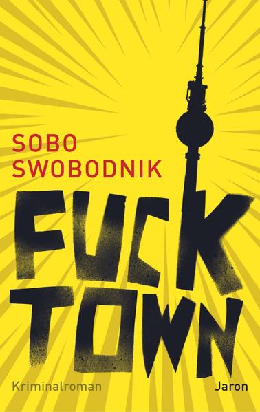 Produktbild: Fucktown | Sobo Swobodnik