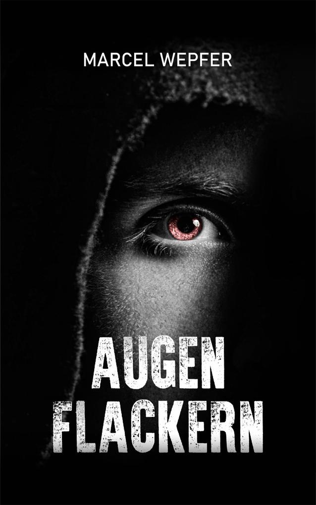 Produktbild: Augenflackern | Marcel Wepfer