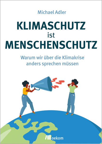 Produktbild: Klimaschutz ist Menschenschutz | Michael Adler