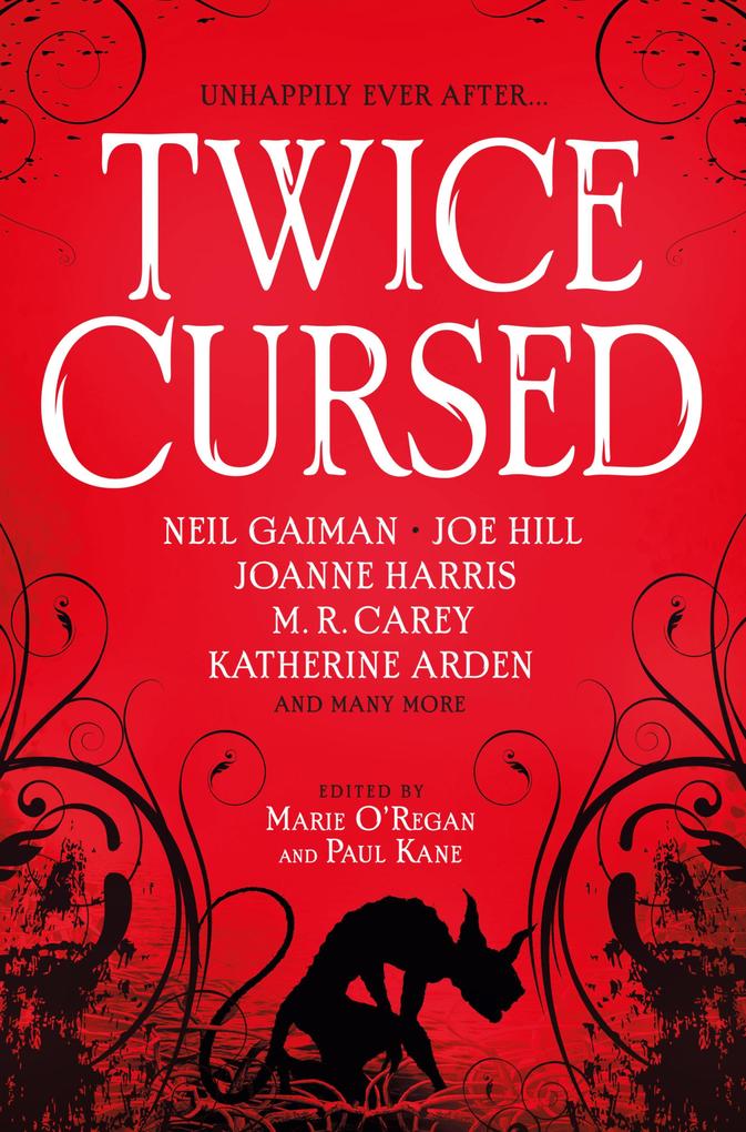 Produktbild: Twice Cursed: An Anthology | Neil Gaiman, Sarah Pinborough, M. R. Carey, Marie O'Regan