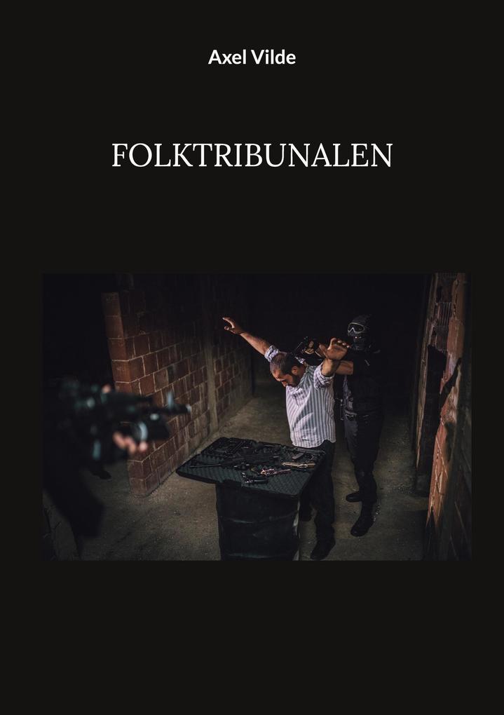 Produktbild: Folktribunalen | Axel Vilde