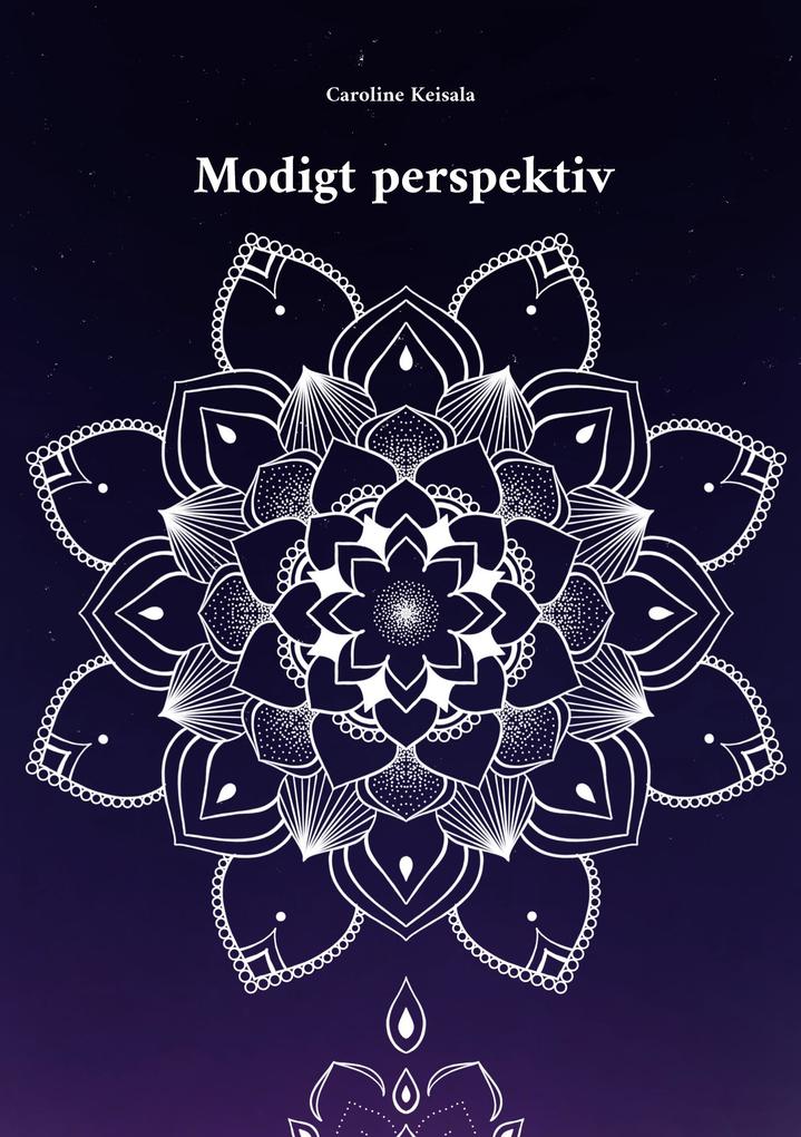 Produktbild: Modigt perspektiv | Caroline Keisala