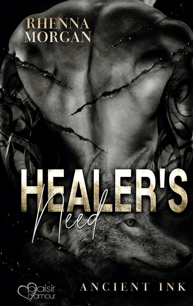 Produktbild: Healer's Need (Ancient Ink Teil 2) | Rhenna Morgan