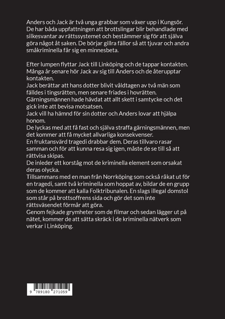 Weitere Ansicht: Folktribunalen | Axel Vilde