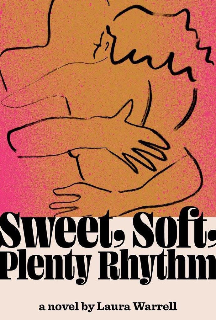 Produktbild: Sweet, Soft, Plenty Rhythm | Laura Warrell