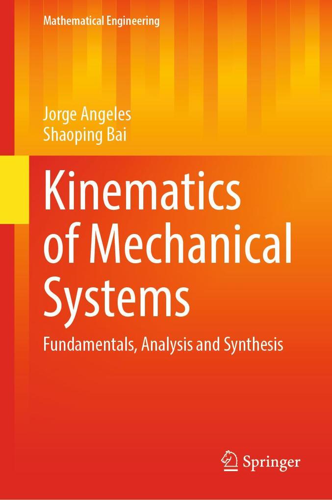Produktbild: Kinematics of Mechanical Systems | Jorge Angeles, Shaoping Bai